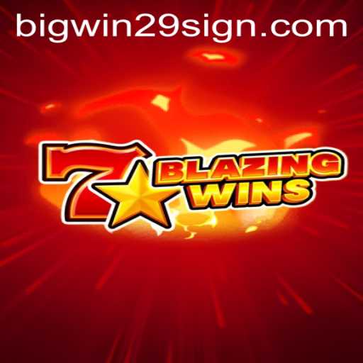 BlazingWins: Discover the Thrill of Big Wins and Fiery Gameplay